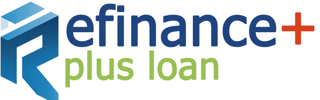Refinance Plus Loan